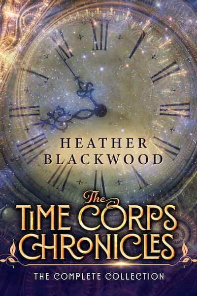 Book cover for The Time Corps Chronicles Boxed Set by Heather Blackwood